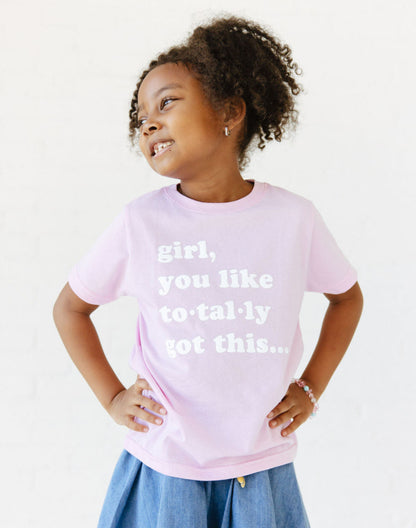 Girl wearing Pink Girl You Got This Tee