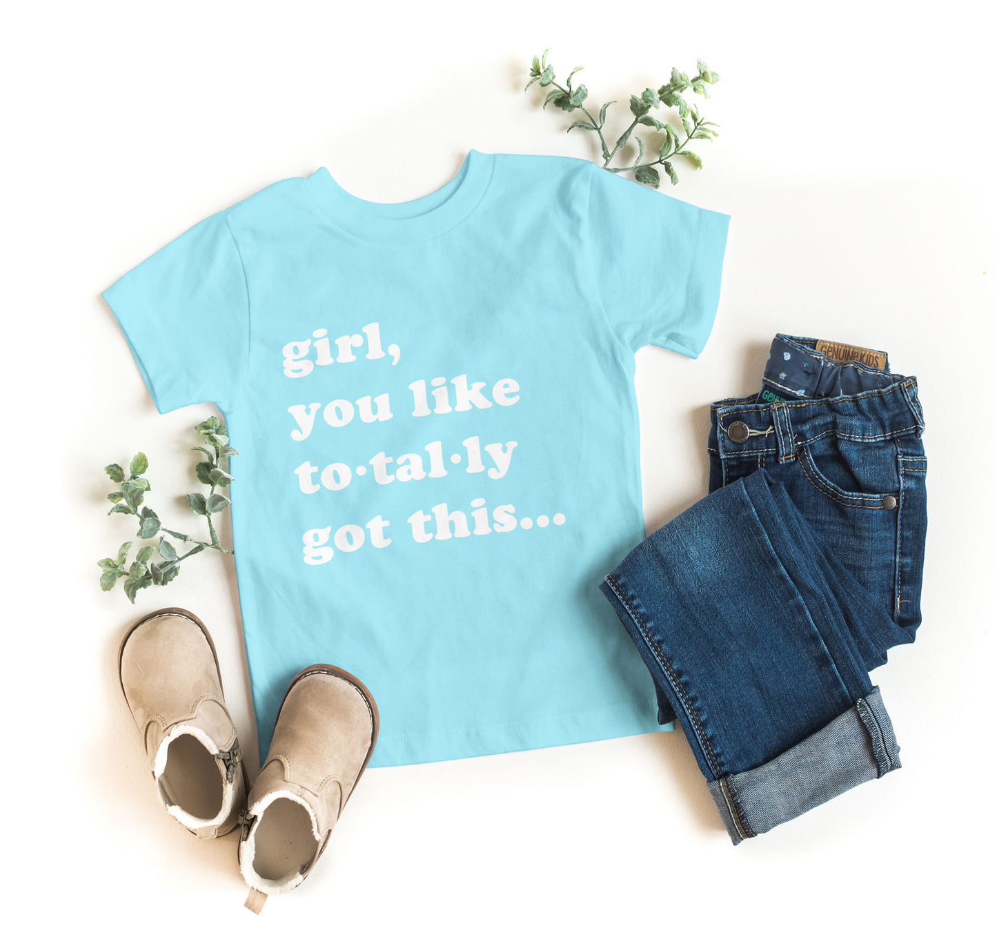 Totally Got This - Teal Tee